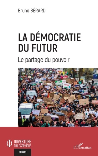 La démocratie du futur. Le partage du pouvoir