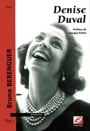 Bruno Berenguer - Denise Duval.