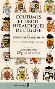Bruno-Bernard Heim - Coutumes et droit héraldiques de l'Eglise.