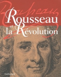Bruno Bernardi - Rousseau et la Révolution.