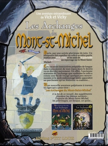 Les aventures de Vick et Vicky L'intégrale Les archanges du Mont-Saint-Michel. Tome 1, Le manuscrit ; Tome 2, Le pardon