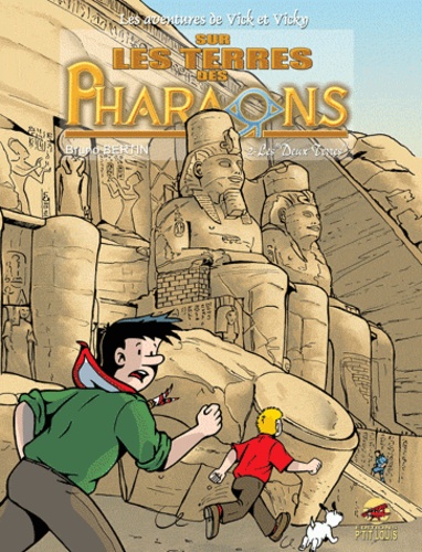 Les aventures de Vick et Vicky Tome 12 Sur les terres des pharaons. Tome 2, Les "Deux Terres"