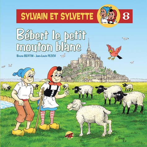 Sylvain et Sylvette Tome 8 Bébert le petit mouton blanc