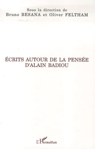 Ecrits autour de la pensée d'Alain Badiou