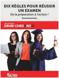 Dix règles pour réussir un examen - De la préparation à laction!.pdf