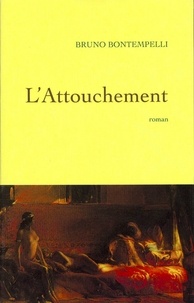 Bruno Bontempelli - L'attouchement.