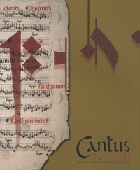Bruno Bouckaert - Cantus 21 - Mémoires du chant - Le livre de musique d'Isidore de Séville à Edmond de Coussemaker.