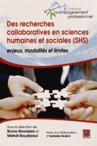 Bruno Bourassa et Mehdi Boudjaoui - Des recherches collaboratives en sciences humaines et sociales (SHS) - Enjeux, modalités et limites.