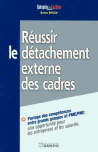 Réussir le détachement externe des cadres