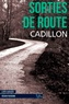 Bruno Cadillon - Sorties de route.