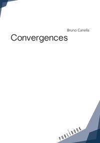 Téléchargements de livres audio gratuits pour ipad Convergences iBook PDB par Bruno Canella