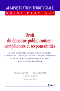 Droit Du Domaine Public Routier. Competences Et Responsabilites
