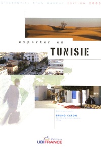Bruno Caron - Exporter en Tunisie.
