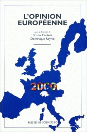 Bruno Cautrès - L'Opinion Europeenne. Edition 2000.