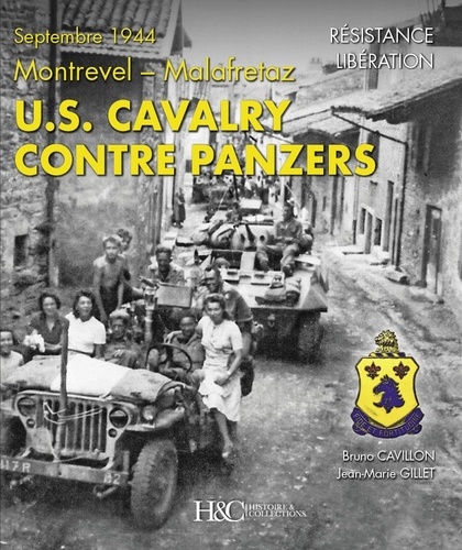 U.S. Cavalry contre Panzers. Septembre 1944 - Montrevel-Malafretaz