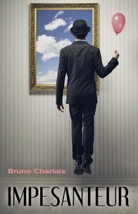 Bruno Charlaix - Impesanteur.