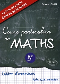 Bruno Ciolfi - Cours particulier de maths 3e.