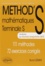 Mathématiques Tle S. 111 méthodes, 72 exercices corrigés, conforme au nouveau programme 2012