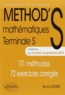 Bruno Clément - Mathématiques Tle S - 111 méthodes, 72 exercices corrigés, conforme au nouveau programme 2012.
