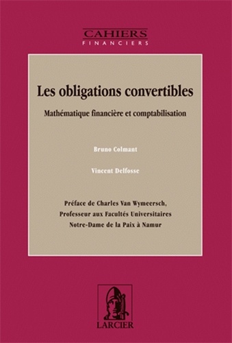 Bruno Colmant - Les obligations convertibles : mathématique financière et comptabilisation.