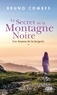 Bruno Combes - Le secret de la Montagne Noire Tome 1 : Les amants de la bergerie.