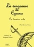 Bruno Cras - La vengeance de Cyrano - Le dernier acte.