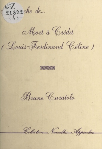 Approche de «Mort à crédit» (Louis-Ferdinand Céline)
