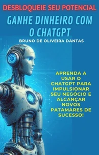 Ganhe Dinheiro com Chat GPT