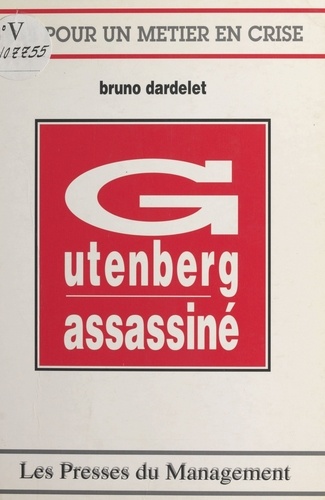 Gutenberg assassiné