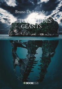 Le tunnel des géants