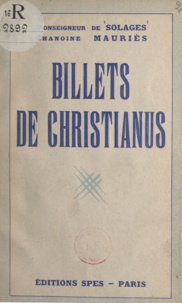 Bruno de Solages et Clément Mauriès - Billets de Christianus.