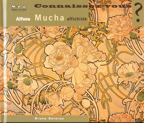 Connaissez-vous Alfons Mucha, affichiste ?. 1860-1939