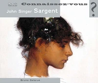 Connaissez-vous John Singer Sargent ?
