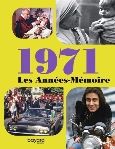 Les années-mémoire 1971