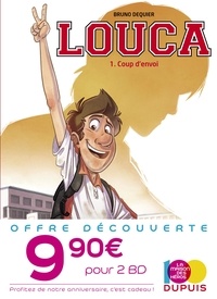 Bruno Dequier - Louca Tome 2 : Face à face - Avec Louca tome 1, Coup d'envoi offert.
