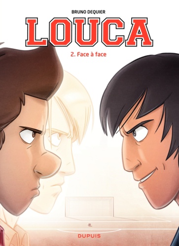 Louca Tome 2 Face à face