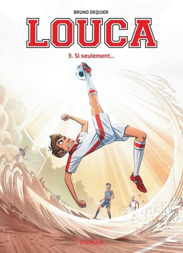 Louca Tome 3 Si seulement... - Occasion
