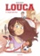 Louca Tome 4 L'espoir fait vivre