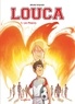 Bruno Dequier - Louca Tome 5 : Les Phoenix.