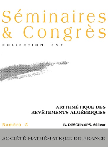 Bruno Deschamps - Arithmétique des revêtements algébriques - Actes du colloque de Saint-Etienne.