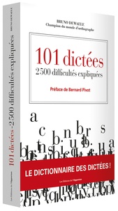 101 dictées - 2500 difficultés expliquées.pdf