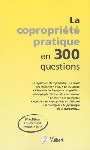Bruno Dhont - La copropriété pratique en 300 questions.