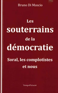 Les souterrains de la démocratie