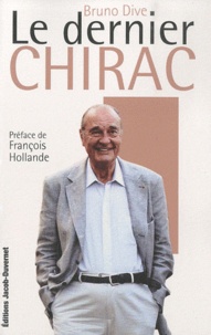 Ebook Android à télécharger Le dernier Chirac 9782847243161