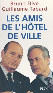Bruno Dive et Guillaume Tabard - Les amis de l'Hôtel de ville.