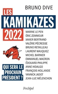 Bruno Dive - Les kamikazes 2022.