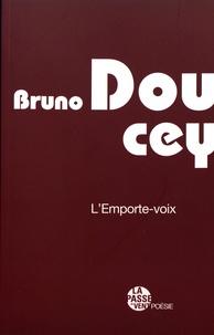 Bruno Doucey - L'Emporte-voix.