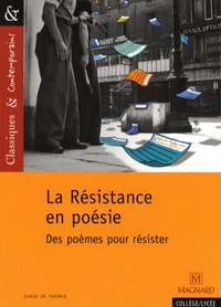 Bruno Doucey et Josiane Grinfas - La Résistance en poésie - Des poèmes pour résister.