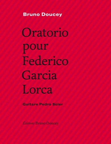 Oratorio pour Federico Garcia Lorca