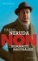 Pablo Neruda : "non à l'humanité naufragée"
